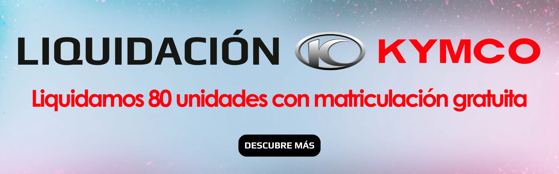 Kymco Matrícula Gratis